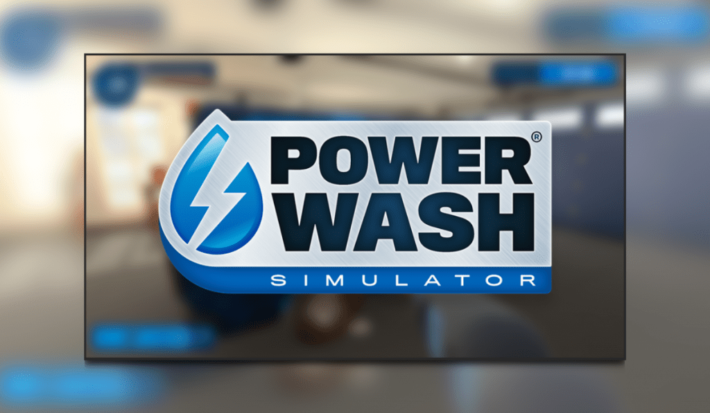 POWERWASH SIMULATOR VR OFFICIAL LAUNCH TRAILER, PLAY YOUR WAY