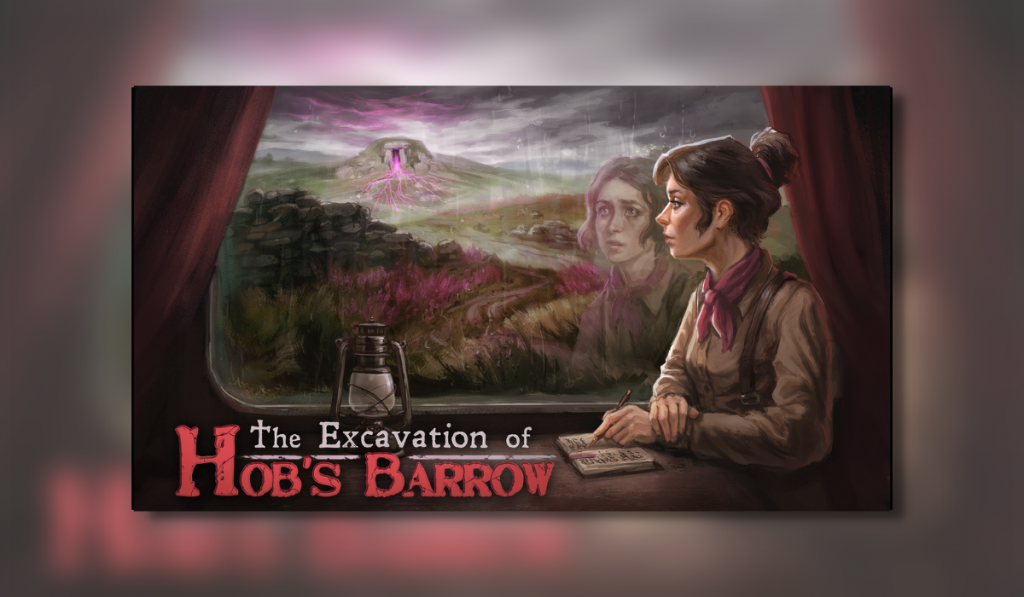 Review The Excavation of Hob's Barrow (PC) - Terror à moda antiga - Jogando  Casualmente